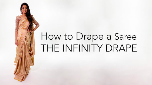 How To Drape A Saree | The Infinity Drape