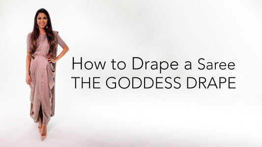 How To Drape A Saree | The Goddess Drape